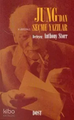 Jung'dan Seçme Yazılar Anthony Storr
