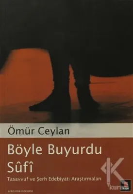 Böyle Buyurdu Sufi Ömür Ceylan
