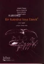 Bir Katedral İnşa Etmek
