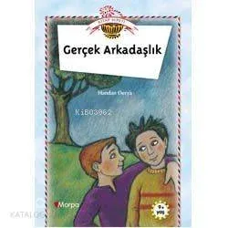 Gerçek Arkadaşlık