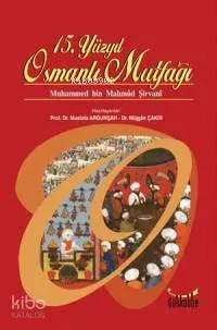 15. Yüzyıl Osmanlı Mutfağı