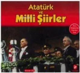 Atatürk ve Milli Şiirler