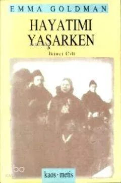 Hayatımı Yaşarken Cilt 2