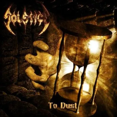 Solstice ‎– To Dust