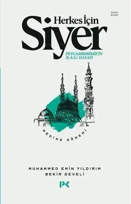 Herkes İçin Siyer (Medine Dönemi)