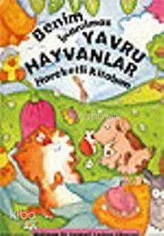 Benim İnanılmaz Yavru Hayvanlar Haraketli Kitabım