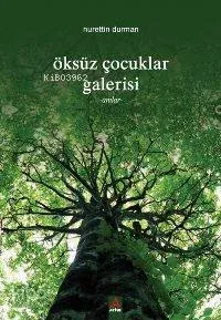 Öksüz Çocuklar Galerisi Nurettin Durman