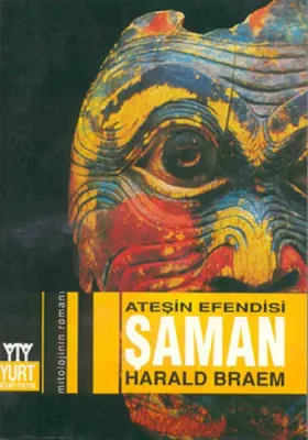 ŞAMAN: ATEŞİN EFENDİSİ