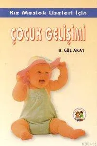 Kız Meslek Liseleri İçin Çocuk Gelişimi