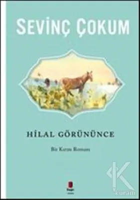 Hilal Görününce Sevinç Çokum