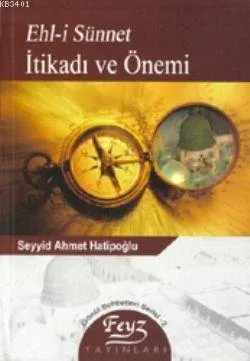 Ehl-i Sünnet İtikadı ve Önemi