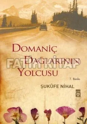 Domaniç Dağlarının Yolcusu
