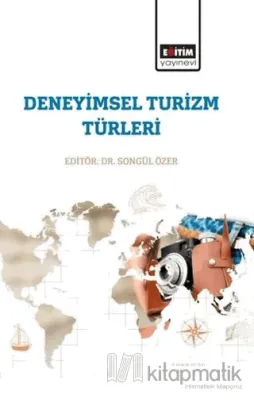 Deneyimsel Turizm Türleri