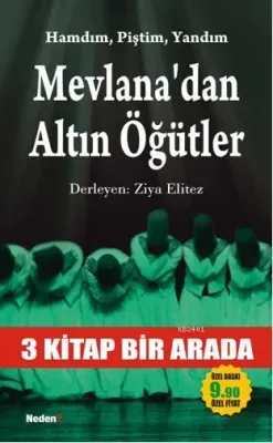 Mevlana'dan Altın Öğütler