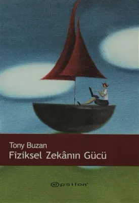 Fiziksel Zekanın Gücü