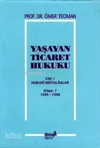 Yaşayan Ticaret Hukuku 7