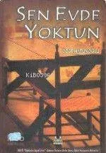 Sen Evde Yoktun