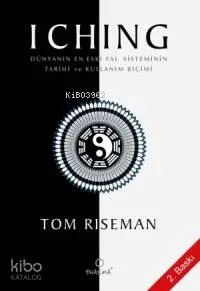 I Ching  Dünyanın En Eski Fal Sistemi