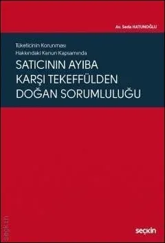 Satıcının Ayıba Karşı Tekeffülden Doğan Sorumluluğu