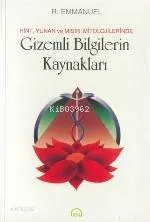 Gizemli Bilgilerin Kaynakları