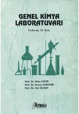 Genel Kimya Laboratuvarı Prof. Dr. Hülya Güler Genel Kimya Laboratuvarı Prof. Dr. Hülya Güler