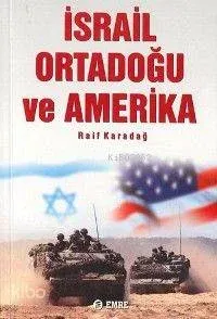 İsrail Ortadoğu ve Amerika