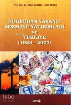 Doğrudan Yabancı Sermaye Yatırımları ve Türkiye