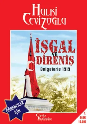 İşgal ve Direniş : Belgelerle 1919 - Öğrenciler için