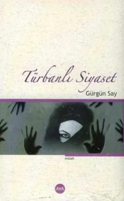 Türbanlı Siyaset