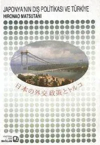 Japon Dış Politikası ve Türkiye
