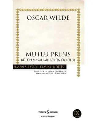 Bütün Masallar Bütün Öyküler : Mutlu Prens Oscar Wilde