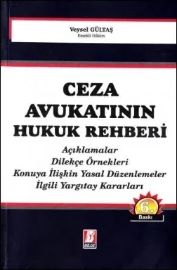 Ceza Avukatının Hukuk Rehberi