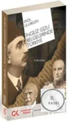İngiliz Gizli Belgelerinde Türkiye