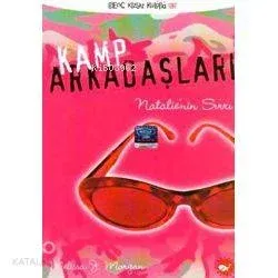 Kamp Arkadaşları 1