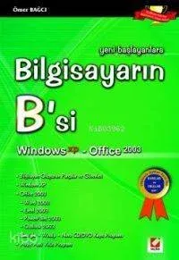 Bilgisayarın B'si (Windows Xp - Office 2003)
