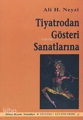 Tiyatrodan Gösteri Sanatlarına