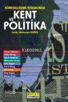 Kent ve Politika