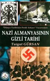 Nazi Almanyasının Gizli Tarihi