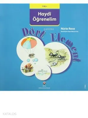 Haydi Öğrenelim - Dört Element