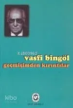 Geçmişimden Kırıntılar