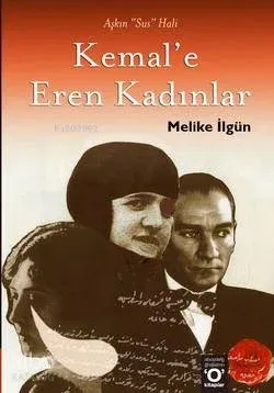 Kemal'e Eren Kadınlar