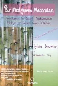 Bir Medyumun Maceraları Sylvia Browne