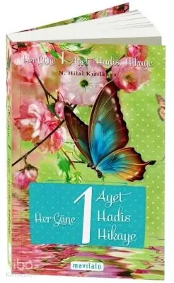 Her Güne 1 Ayet, 1 Hadis, 1 Hikaye