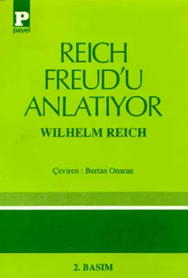 Reich Freud'u Anlatıyor