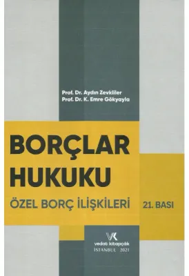 Borçlar Hukuku Özel Borç İlişkileri Prof. Dr. Aydın Zevkliler