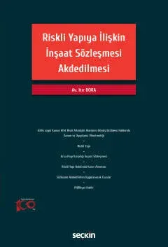 Riskli Yapıya İlişkin İnşaat Sözleşmesi Akdedilmesi Itır Bora Riskli Yapıya İlişkin İnşaat Sözleşmesi Akdedilmesi Itır Bora