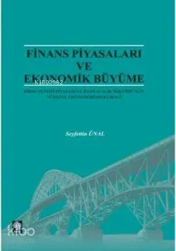Finans Piyasaları ve Ekonomik Büyüme