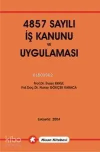 4857 Sayılı İş Kanunu Uygulaması