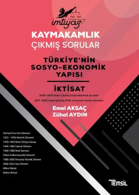 İmtiyaz Kaymakamlık Çıkmış Sorular Türkiye'nin Sosyo-Ekonomik Yapısı v İmtiyaz Kaymakamlık Çıkmış Sorular Türkiye'nin Sosyo-Ekonomik Yapısı v