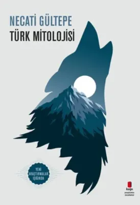 Türk Mitolojisi %25 indirimli Necati Gültepe